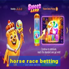 horse race betting