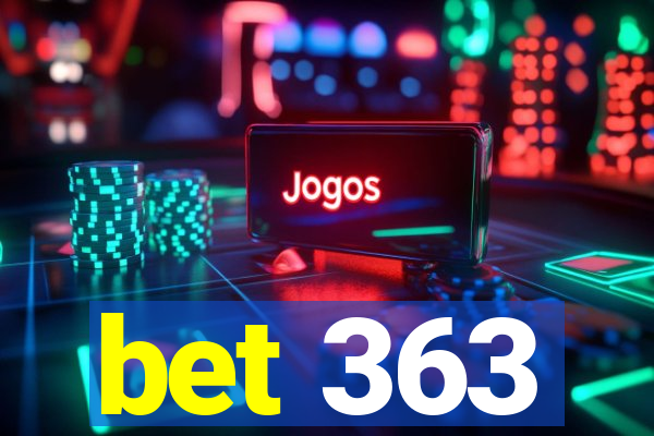 bet 363