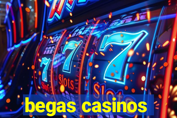 begas casinos