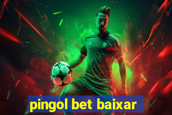 pingol bet baixar