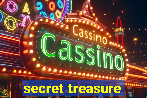 secret treasure