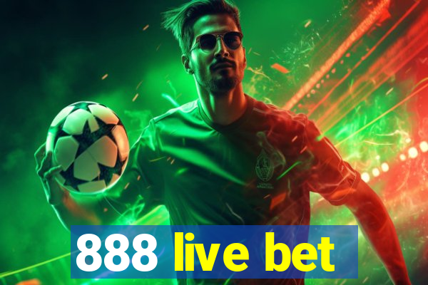 888 live bet