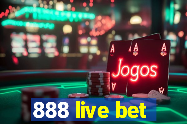 888 live bet