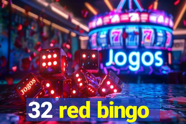 32 red bingo