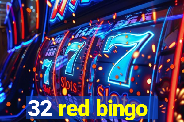 32 red bingo