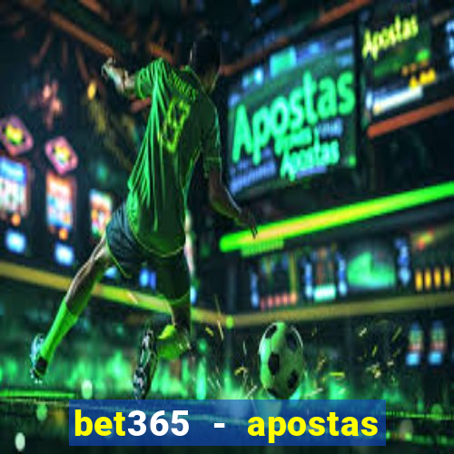 bet365 - apostas desportivas online