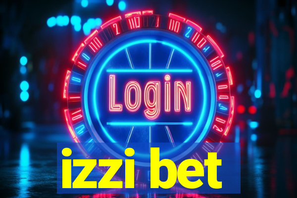 izzi bet