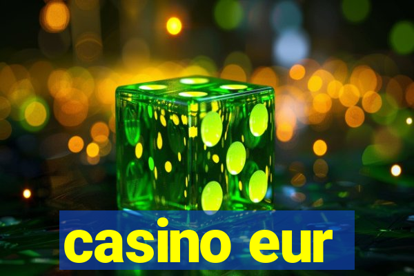 casino eur