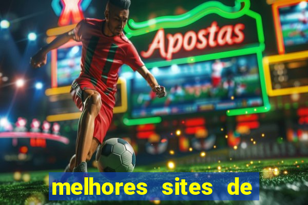 melhores sites de apostas de jogos