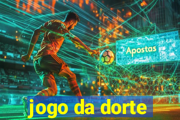 jogo da dorte