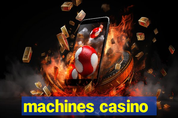 machines casino