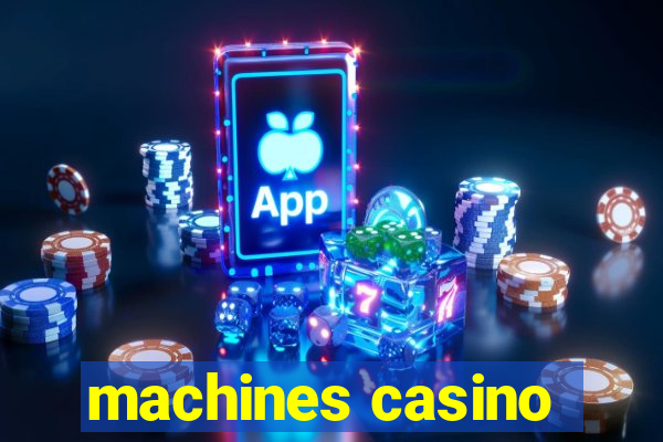 machines casino