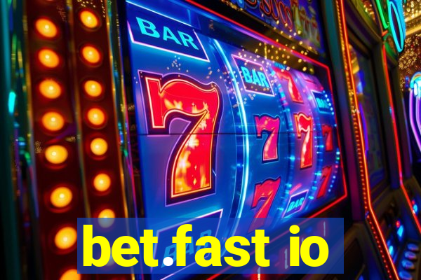 bet.fast io