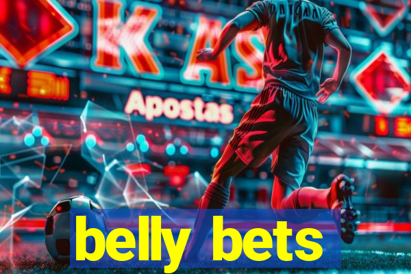 belly bets