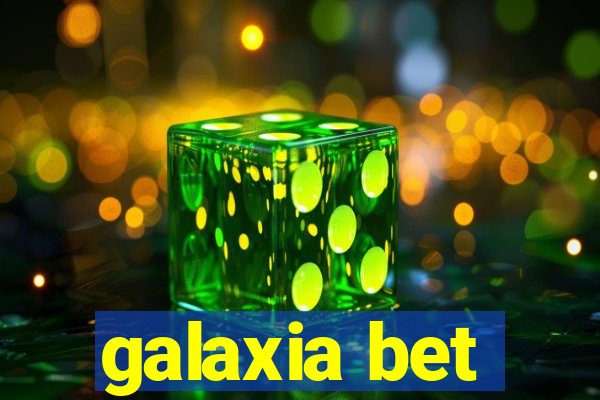 galaxia bet