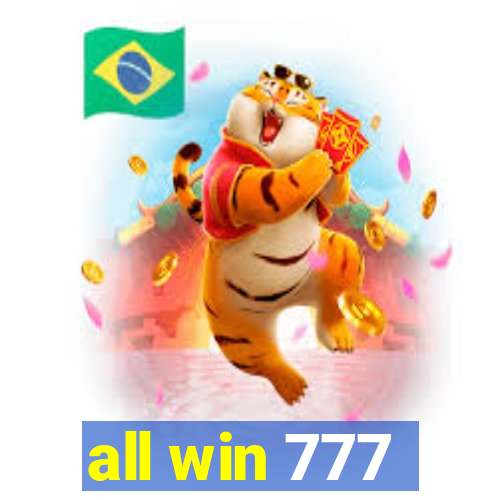 all win 777