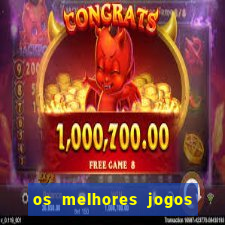 os melhores jogos na internet