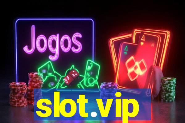 slot.vip