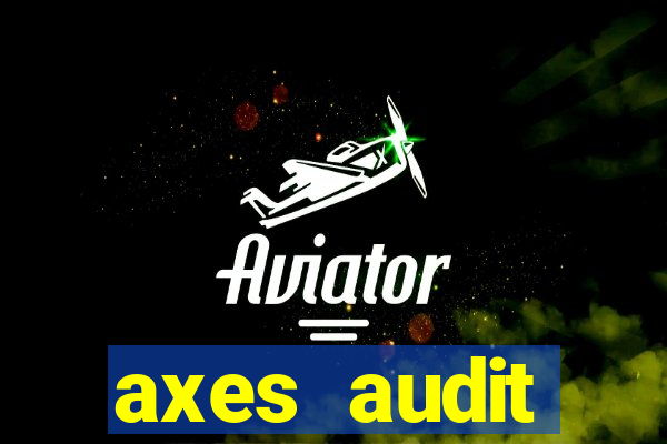 axes audit expertise paris 14