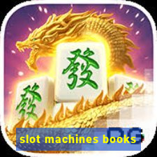 slot machines books