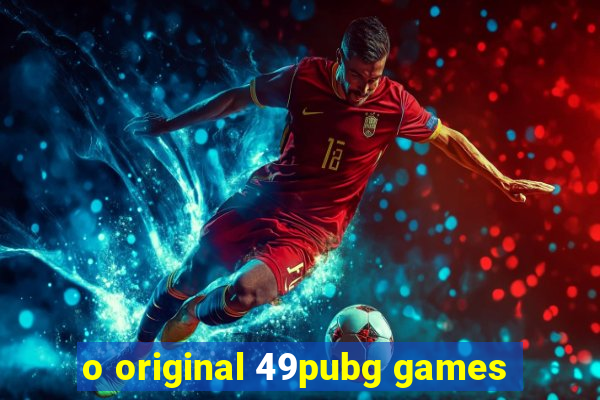 o original 49pubg games