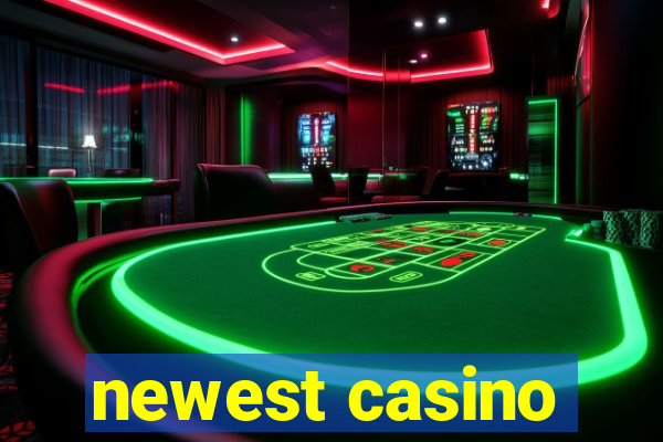 newest casino