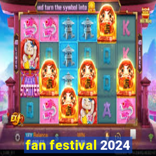 fan festival 2024