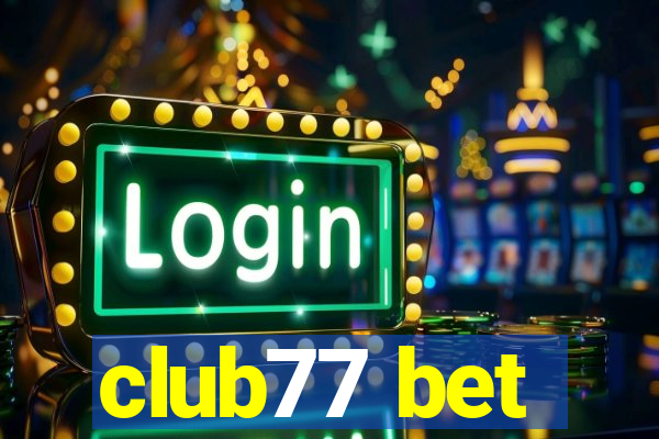 club77 bet