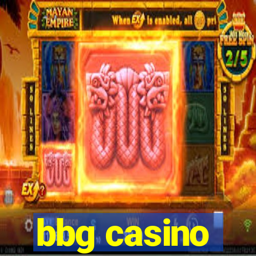 bbg casino