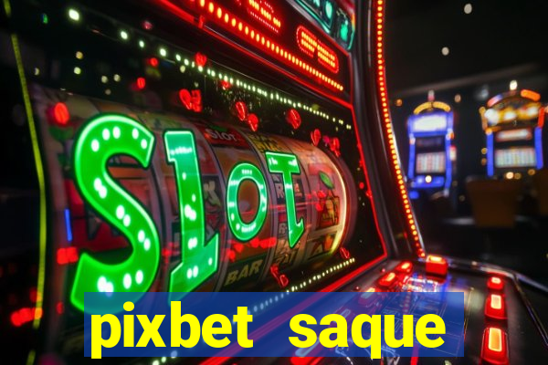 pixbet saque r谩pido apk download