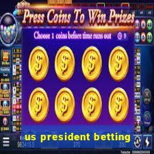 us president betting