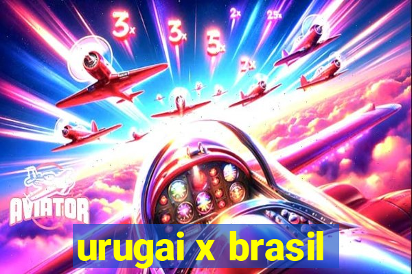 urugai x brasil