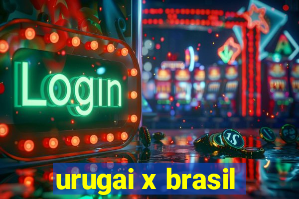 urugai x brasil