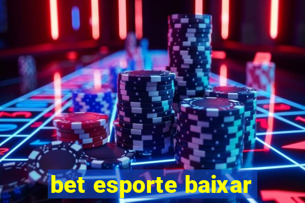 bet esporte baixar