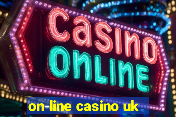 on-line casino uk