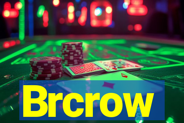 Brcrow