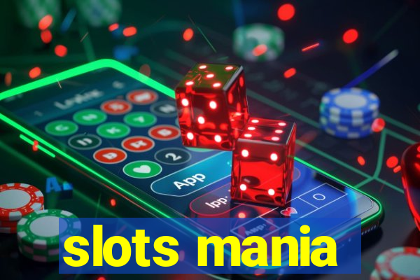 slots mania