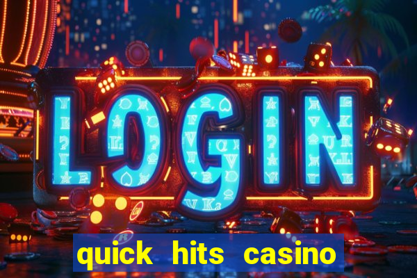 quick hits casino slot game