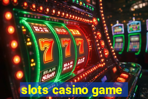 slots casino game