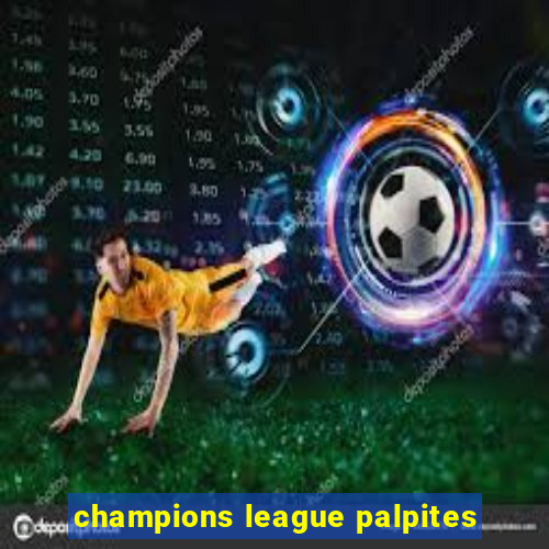 champions league palpites