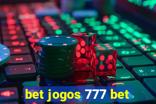 bet jogos 777 bet