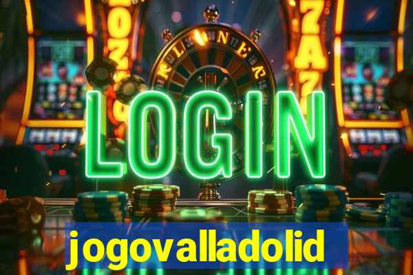 jogovalladolid