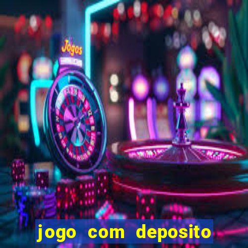 jogo com deposito de 5