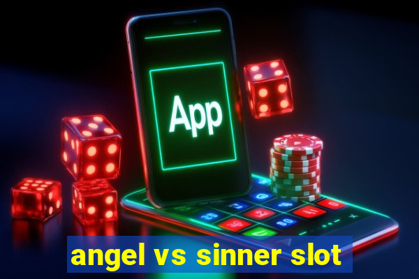 angel vs sinner slot