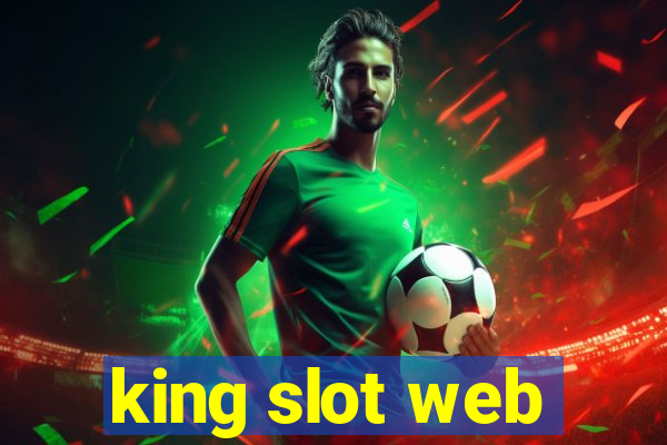 king slot web