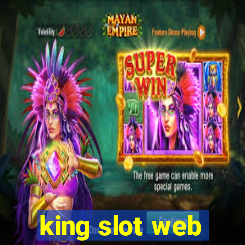 king slot web