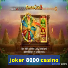 joker 8000 casino