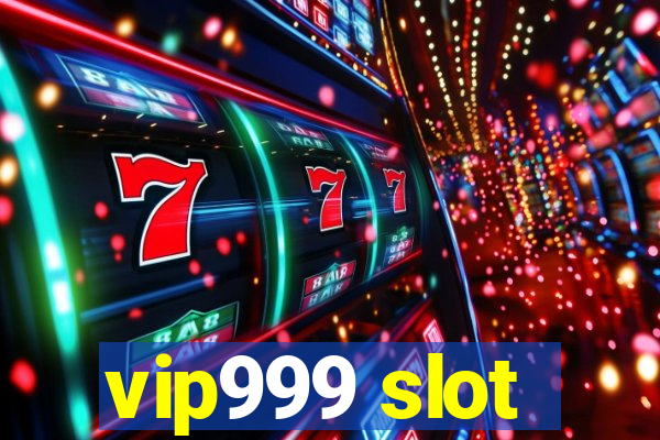 vip999 slot