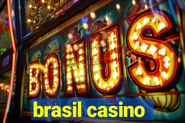 brasil casino