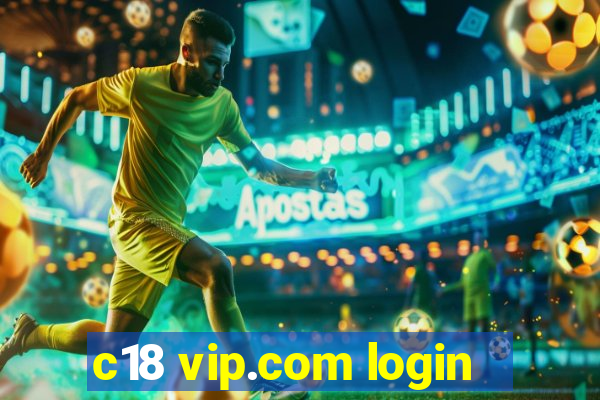 c18 vip.com login